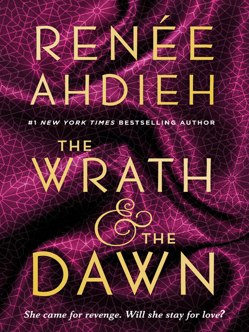Title details for The Wrath & the Dawn by Renée Ahdieh - Wait list